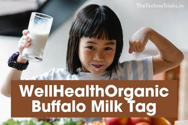 WellHealthOrganic Buffalo Milk Tag